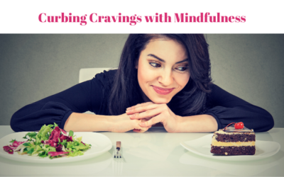 Curb Your Cravings with Mindful Eating