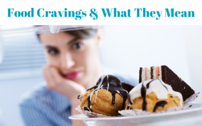 Food Cravings and What They Could Mean