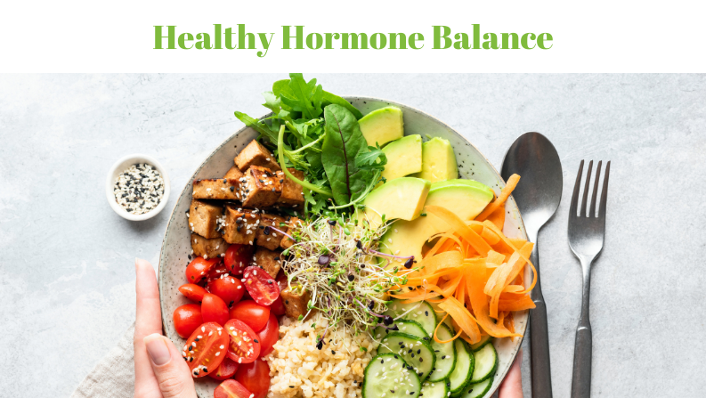 What to Eat for Healthy Hormone Balance